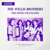 The Willis Brothers - The Willis Brothers (Oklahoma Wranglers)